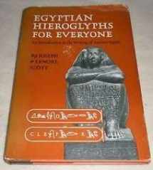 9780308802230-0308802233-Egyptian Hieroglyphs: For Everyone