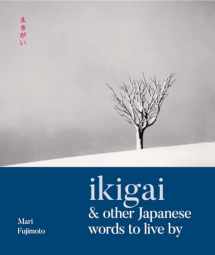 9781911130888-1911130889-Wabi Sabi & Other Japanese Words to Live By