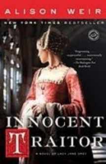 9781439560303-1439560307-Innocent Traitor: A Novel of Lady Jane Grey
