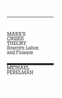 9780275923723-027592372X-Marx's Crises Theory: Scarcity, Labor, and Finance