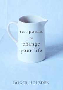 9780609609019-0609609017-Ten Poems to Change Your Life