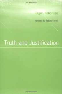 9780262083188-0262083183-Truth and Justification (Studies in Contemporary German Social Thought)