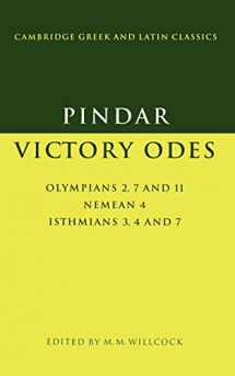 9780521436366-0521436362-Pindar: Victory Odes: Olympians 2, 7 and 11; Nemean 4; Isthmians 3, 4 and 7 (Cambridge Greek and Latin Classics)