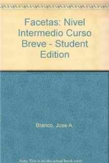 9781600072147-1600072143-Facetas: Nivel intermedio curso breve - Student Edition