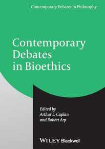 9781444337136-1444337130-Contemporary Debates in Bioethics