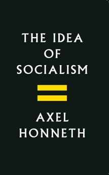 9781509531370-1509531378-The Idea of Socialism: Towards a Renewal