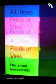 9781838719920-183871992X-Fields of View: Film, Art and Spectatorship