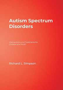 9781412906036-1412906032-Autism Spectrum Disorders: Interventions and Treatments for Children and Youth