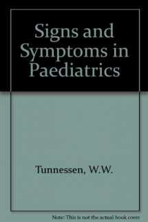9780397505562-0397505566-Signs and symptoms in pediatrics