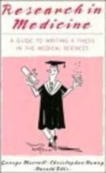 9780521399258-0521399254-Research in Medicine: A Guide to Writing a Thesis in the Medical Sciences