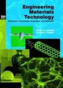 9780130481856-0130481858-Engineering Materials Technology: Structures, Processing, Properties, and Selection (5th Edition)