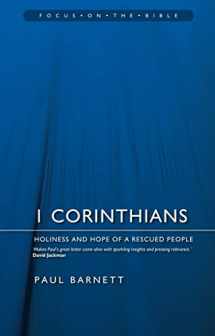 9781845507213-1845507215-1 Corinthians: Holiness and Hope of a Rescued People (Focus on the Bible)