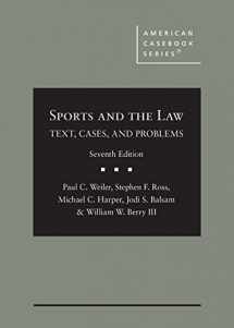 9781636594057-1636594050-Sports and the Law: Text, Cases, and Problems (American Casebook Series)