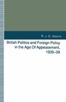 9780804721004-0804721009-British Politics and Foreign Policy in the Age of Appeasement, 1935-39