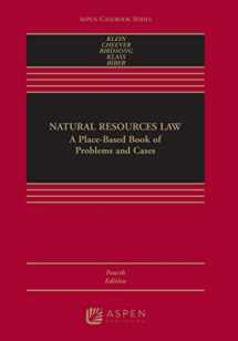 9781454893509-1454893508-Natural Resources Law: A Place-based Book of Problems and Cases (Aspen Casebook)
