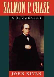 9780195046533-0195046536-Salmon P. Chase: A Biography