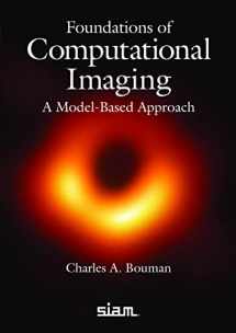 9781611977127-1611977126-Foundations of Computational Imaging: A Model-Based Approach