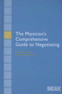 9781892904317-1892904314-The Physician's Comprehensive Guide to Negotiating
