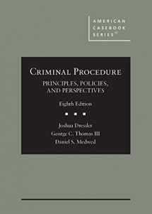 9781647087722-1647087724-Criminal Procedure: Principles, Policies, and Perspectives (American Casebook Series)