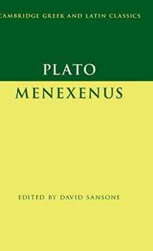 9781108499408-1108499406-Plato: Menexenus (Cambridge Greek and Latin Classics)