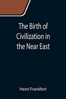 9789355111531-9355111533-The Birth of Civilization in the Near East