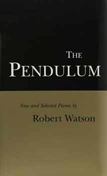 9780807119723-0807119725-The Pendulum: New and Selected Poems
