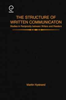 9780125234825-0125234821-The Structure of Written Communication: Studies in Reciprocity Between Writers and Readers