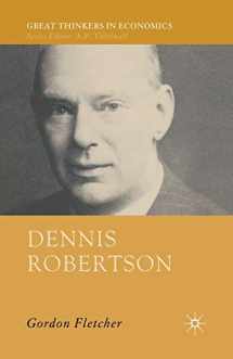 9781349547715-1349547719-Dennis Robertson (Great Thinkers in Economics)