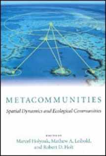 9780226350639-0226350630-Metacommunities: Spatial Dynamics and Ecological Communities
