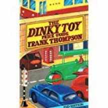 9780713631449-0713631449-The Dinky Toy Price Guide