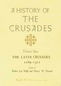 9780299048440-0299048446-A History of the Crusades, Volume II: The Later Crusades, 1189-1311 (Volume 2)