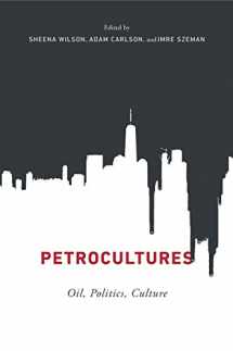 9780773550377-0773550372-Petrocultures: Oil, Politics, Culture