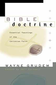 9780310222330-0310222338-Bible Doctrine: Essential Teachings of the Christian Faith