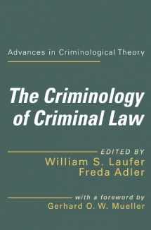 9781560003298-1560003294-The Criminology of Criminal Law: Advances in Criminological Theory Volume 8