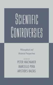 9780195119879-0195119878-Scientific Controversies: Philosophical and Historical Perspectives