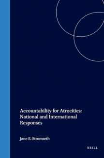 9781571052797-1571052798-Accountability for Atrocities: National and International Responses (International and Comparative Criminal Law)