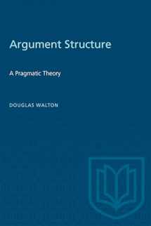 9780802071378-0802071376-Argument Structure: A Pragmatic Theory (Heritage)
