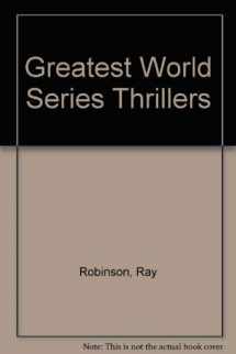 9780394801810-0394801814-Greatest World Series Thrillers