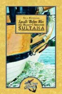 9781932168273-1932168273-Squalls Before War: His Majesty's Schooner Sultana
