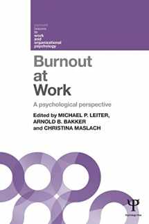 9781848722293-184872229X-Burnout at Work: A psychological perspective (Current Issues in Work and Organizational Psychology)