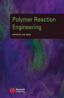 9781405144421-1405144424-Polymer Reaction Engineering