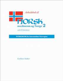 9780299134556-0299134555-Antologi Workbook/Arbeidsbok For Norsk nordmenn og Norge
