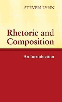 9780521821117-0521821118-Rhetoric and Composition: An Introduction