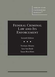9781684675135-1684675138-Federal Criminal Law and Its Enforcement (American Casebook Series)