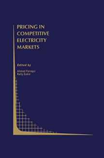 9780792378396-0792378393-Pricing in Competitive Electricity Markets (Topics in Regulatory Economics and Policy, 36)