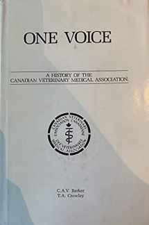 9780969059011-0969059019-One Voice: A History of the Canadian Veterinary Medical Association