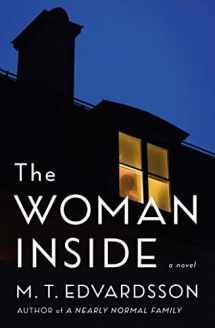 9781250204622-1250204623-The Woman Inside: A Novel