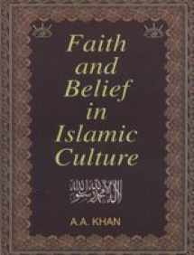 9788183567671-8183567673-Faith and Belief in Islamic Culture