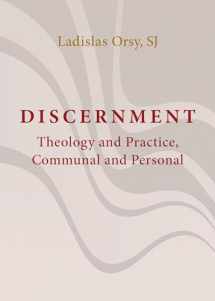 9780814685075-0814685072-Discernment: Theology and Practice, Communal and Personal