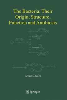 9781402066252-1402066252-The Bacteria: Their Origin, Structure, Function and Antibiosis